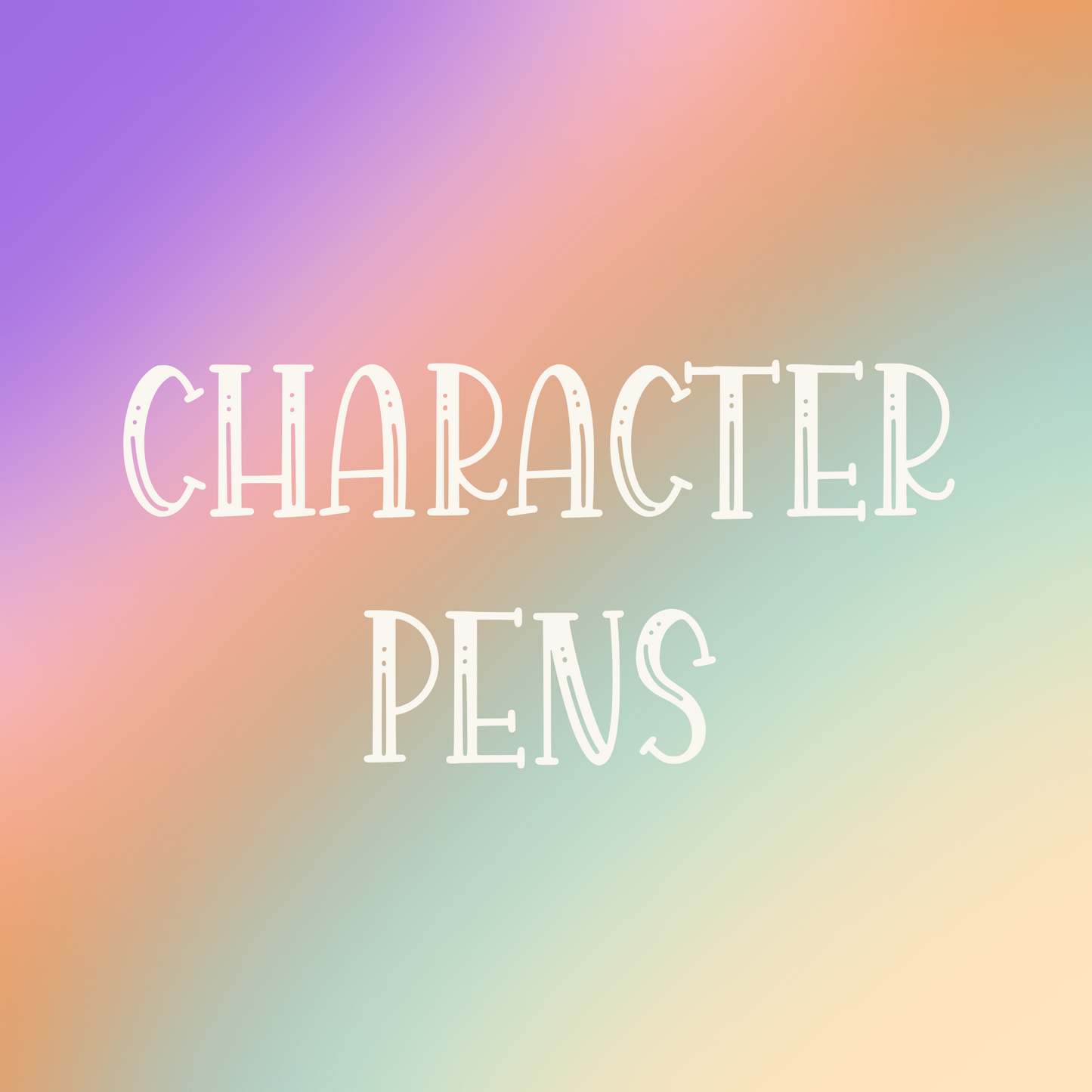 Character Pens